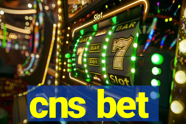 cns bet